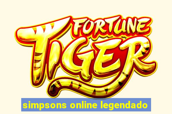 simpsons online legendado